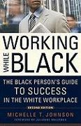 Working While Black