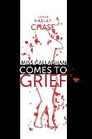 Miss Callaghan Comes to Grief