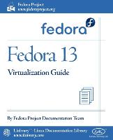 Fedora 13 Virtualization Guide