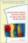 Managing Public Involvement in Health Care Purchasing