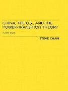 China, the US and the Power-Transition Theory