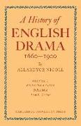 A History of English Drama 1660-1900 2 Part Paperback Set