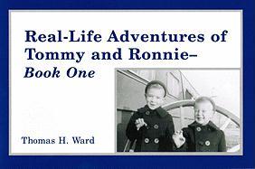 Real Life Adventures of Tommy and Ronnie