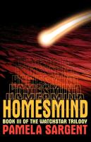 Homesmind (Watchstar Trilogy: Book 3)