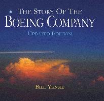 The Story of the Boeing Company, Updated Edition