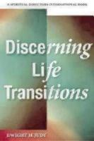 Discerning Life Transitions