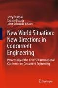 New World Situation: New Directions in Concurrent Engineering