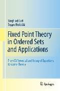 Fixed Point Theory in Ordered Sets and Applications