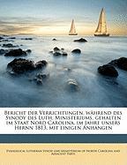 Bericht der Verrichtungen, während des Synody des Luth. Ministeriums, gehalten im Staat Nord Carolina, im Jahre unsers Hernn 1813, mit einigen Anhängen