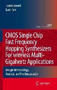 CMOS Single Chip Fast Frequency Hopping Synthesizers for Wireless Multi-Gigahertz Applications