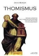 Thomismus. Große Leitmotive der thomistischen Synthese