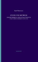 Ethos und Methode. Zur Bestimmung der Metaliteratur nach Ernst Robert Curtius