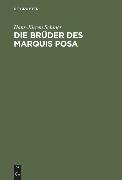 Die Brüder des Marquis Posa