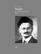 Trotzki. Eine politische Biographie