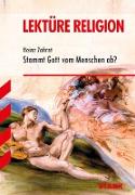 Lektüre Religion - Heinz Zahrnt: Stammt Gott vom Menschen ab?