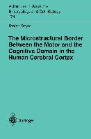 The Microstructural Border Between the Motor and the Cognitive Domain in the Human Cerebral Cortex