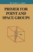 Primer for point and space groups