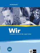 Wir. Grundkurs Deutsch für junge Lerner 1. Arbeitsbuch. Alle Bundesländer