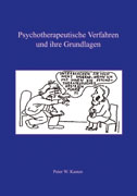Psychotherapeutische Verfahren und ihre Grundlagen
