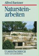 Natursteinarbeiten im Garten- und Landschaftsbau