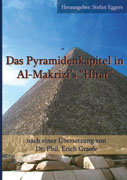 Das Pyramidenkapitel in Al-Makrizi`s "Hitat"