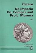 De imperio Cn. Pompei und Pro L. Murena. Text