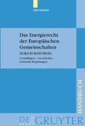 Das Energierecht der Europäischen Gemeinschaften