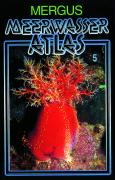 Meerwasser Atlas 5. Wirbellose Tiere