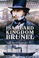 Isambard Kingdom Brunel. Robin Jones