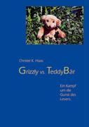 Grizzly vs. TeddyBär