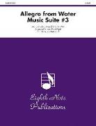 Allegro (from Water Music Suite #3): Part(s)