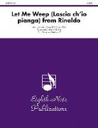Let Me Weep (Lascia Ch'io Pianga) from Rinaldo: Medium: For F Horn and Keyboard
