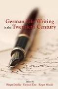 German Life Writing in the Twentieth Century