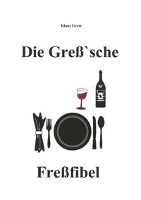 Die Gress'sche Fressfibel