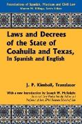 Laws and Decrees of the State of Coahuila and Texas, in Spanish and English