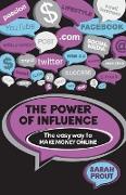 The Power of Influence