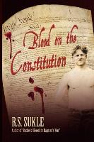 Blood on the Constitution