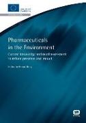 Pharmaceuticals in the Environment: Current Knowledge and Need Assessment to Reduce Presence and Impact