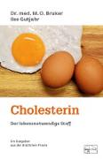 Cholesterin, der lebensnotwendige Stoff