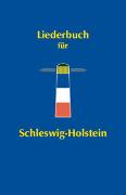 Liederbuch für Schleswig-Holstein