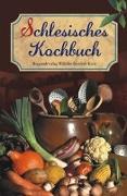 Schlesisches Kochbuch / Schlesisches Himmelreich