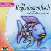 Der Regenbogenfisch 1 und die Glitzerschuppen. CD