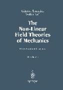 The Non-Linear Field Theories of Mechanics