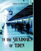 In the Shadows of Eden