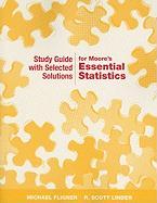 Study Guide with Selected Solutions for Moore's Essential Statistics