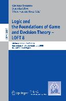 Logic and the Foundations of Game and Devision Theory - LOFT 8