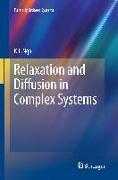 Relaxation and Diffusion in Complex Systems