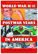 World War II and the Postwar Years in America [2 Volumes]: A Historical and Cultural Encyclopedia