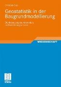 Geostatistik in der Baugrundmodellierung