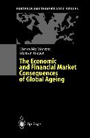 The Economic and Financial Market Consequences of Global Ageing